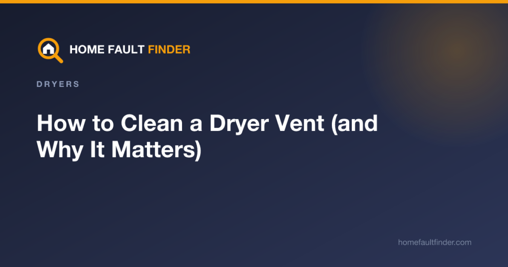 How to Clean a Dryer Vent (and Why It Matters)