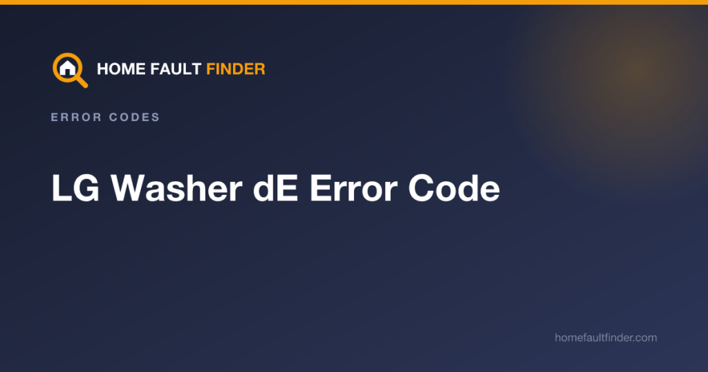 LG Washer dE Error Code: Door Won’t Lock