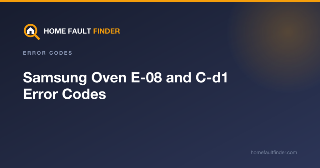 Samsung Oven E-08 and C-d1 Error Codes: Door Lock Faults