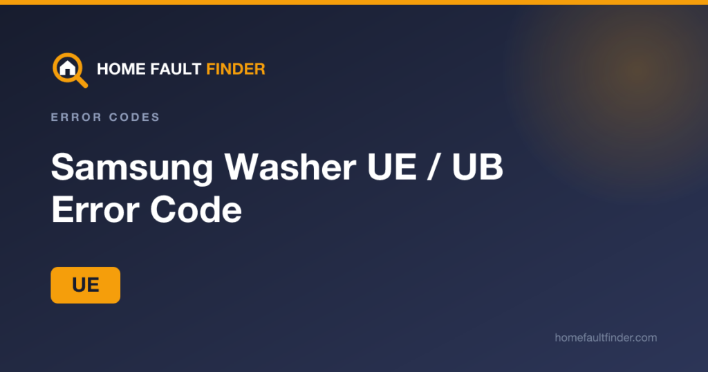 Samsung Washer UE / UB Error Code: Unbalanced Load Explained