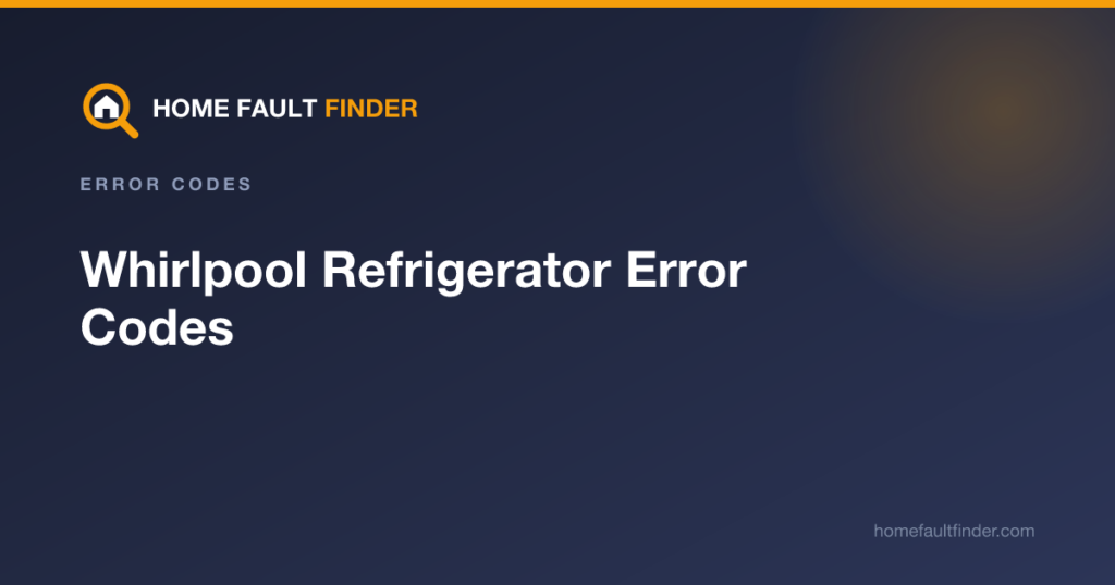 Whirlpool Refrigerator Error Codes: Flashing Lights and Control Board Faults