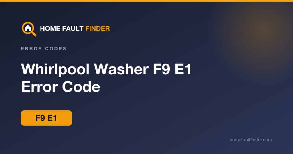 Whirlpool Washer F9 E1 Error Code: Long Drain