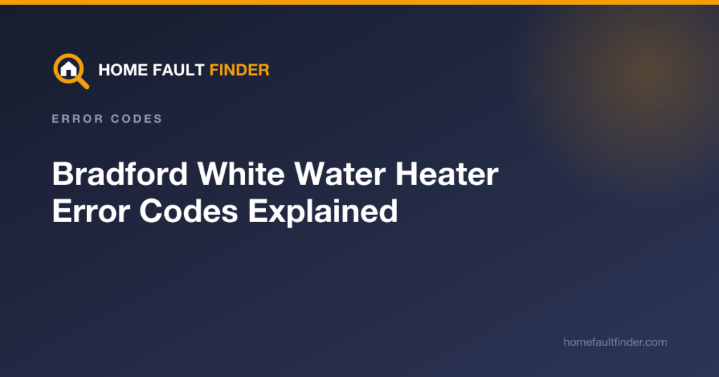 Bradford White Water Heater Error Codes Explained