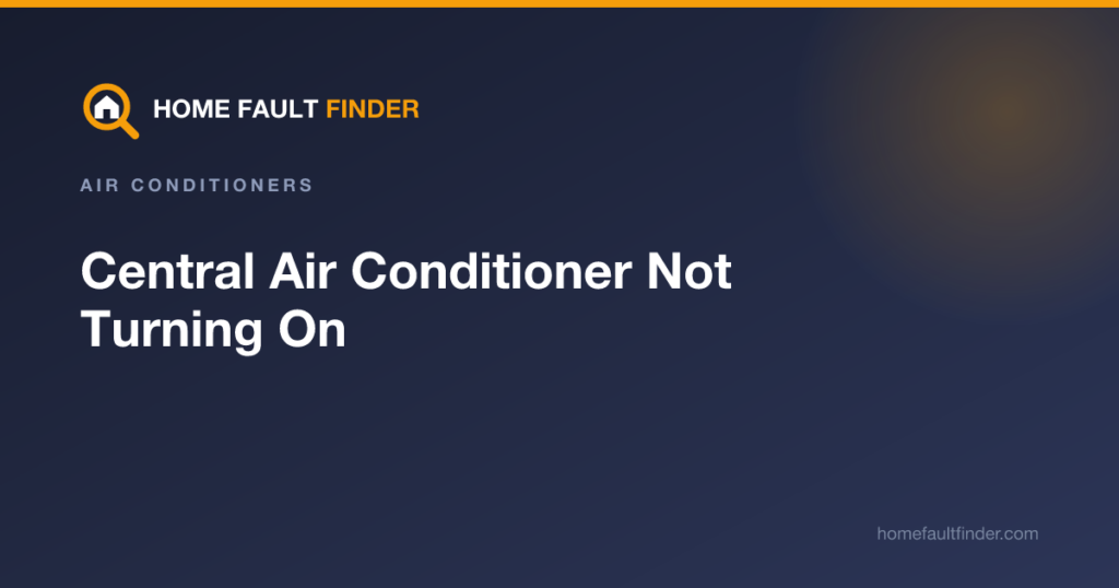 Central Air Conditioner Not Turning On