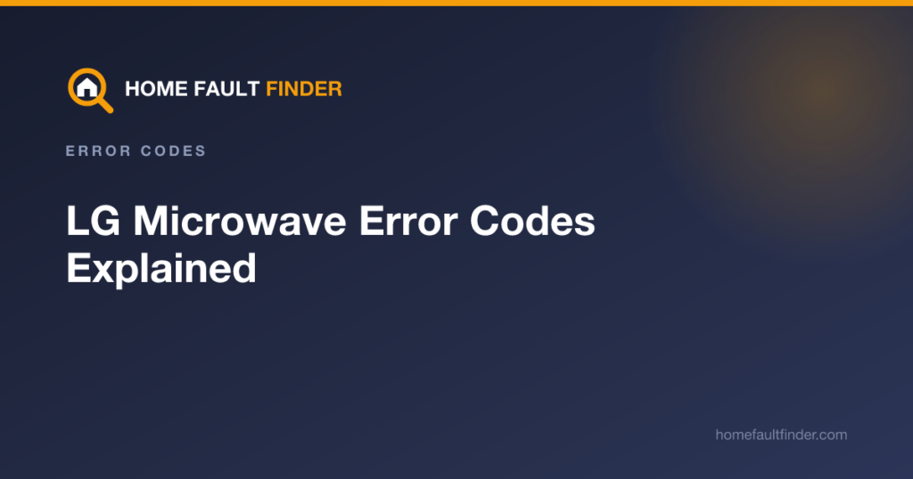 LG Microwave Error Codes Explained