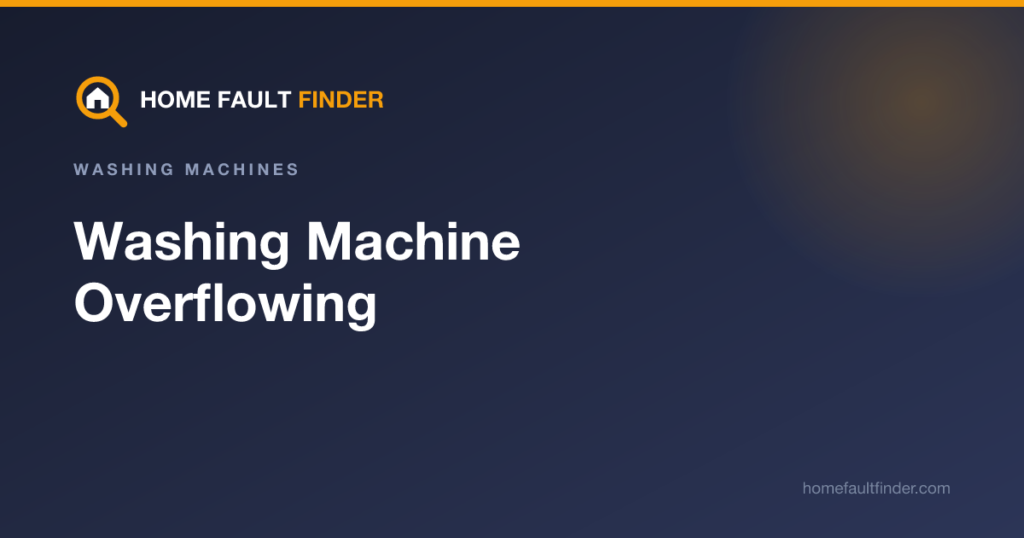 Washing Machine Overflowing