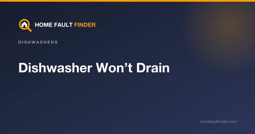 Dishwasher Won’t Drain